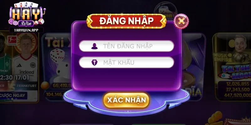 Đăng Nhập Haywin Và Quản Lý Tài Khoản