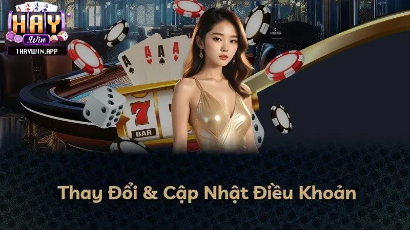 Cập nhật và thay đổi điều khoản điều kiện