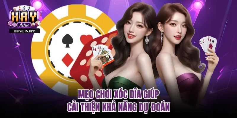 Mẹo chơi xóc dĩa giúp cải thiện khả năng dự đoán