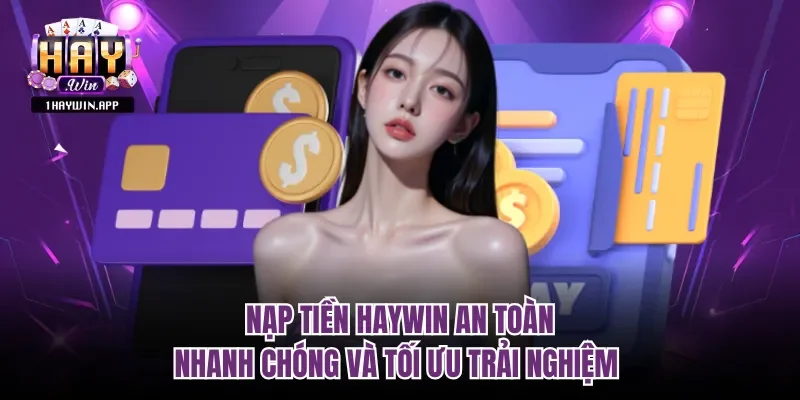 Nạp tiền Haywin